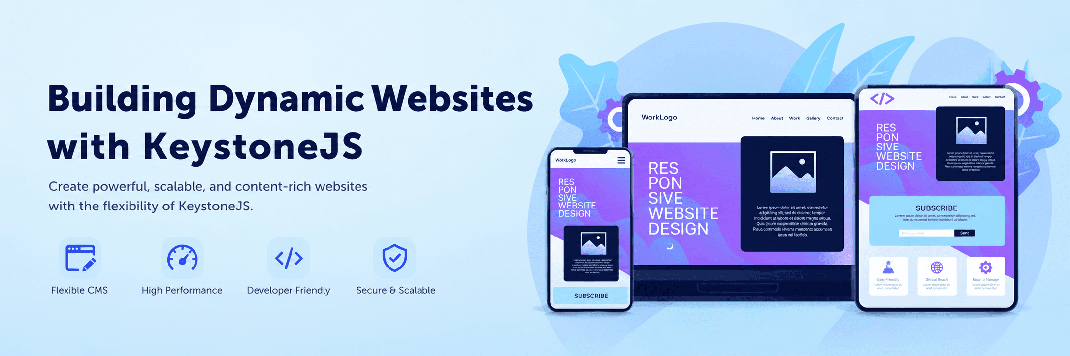 Building Dynamic Websites with KeystoneJS: Unleashing the Power of Modern Development 