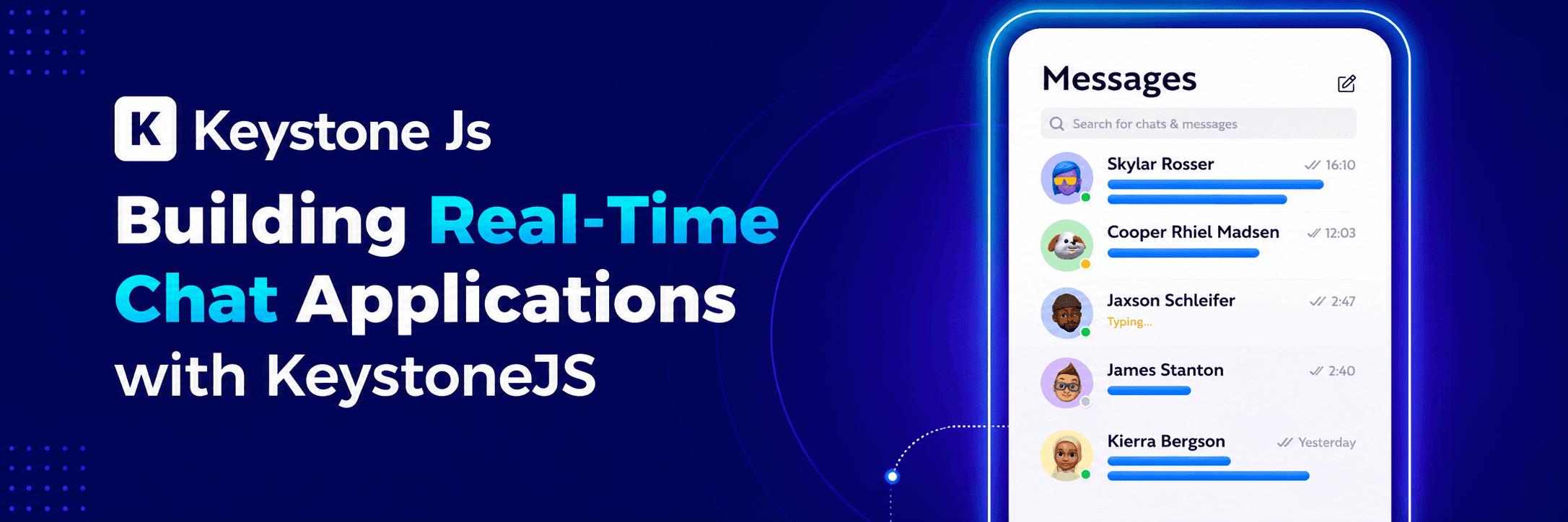 Building Real-Time Chat Applications with KeystoneJS: Enhance User Engagement and Efficiency 