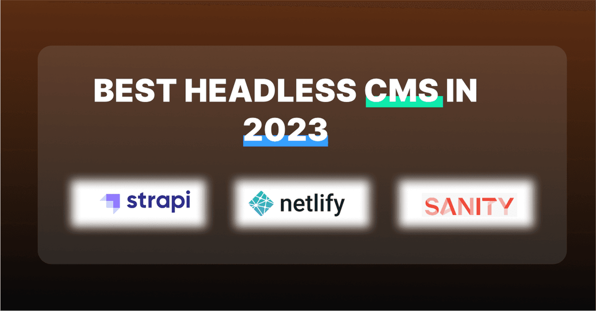 2023 में सर्वश्रेष्ठ हेडलेस सीएमएस