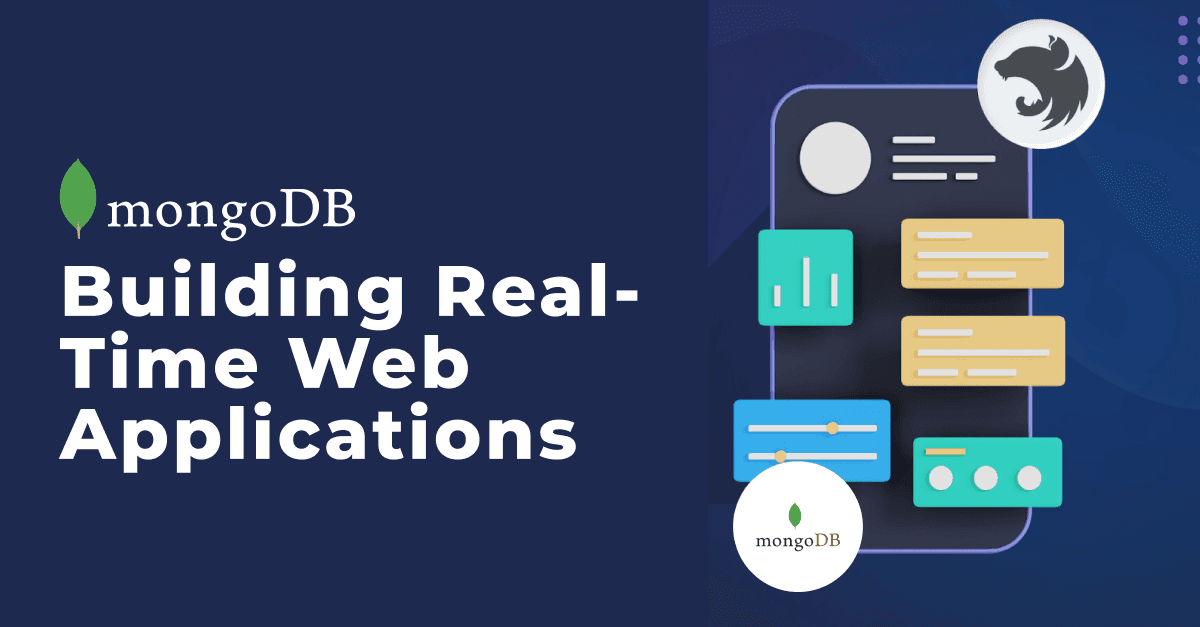 Building Real-Time Web Applications with MongoDB Change Streams 