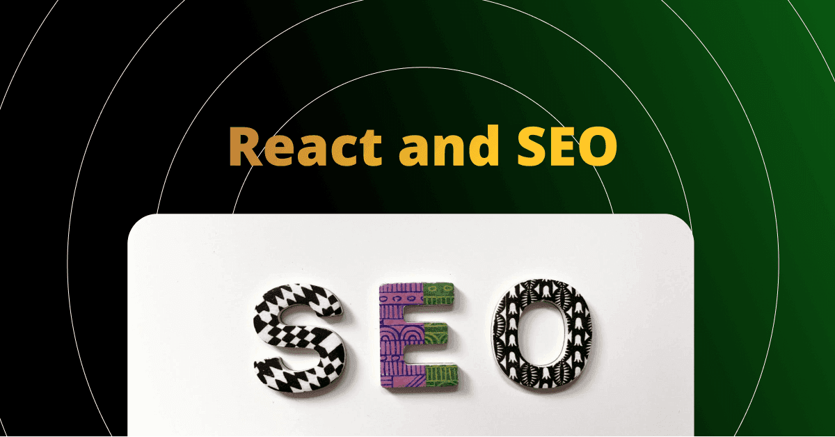 React and SEO: Unveiling Tips for Boosting Search Engine Visibility 