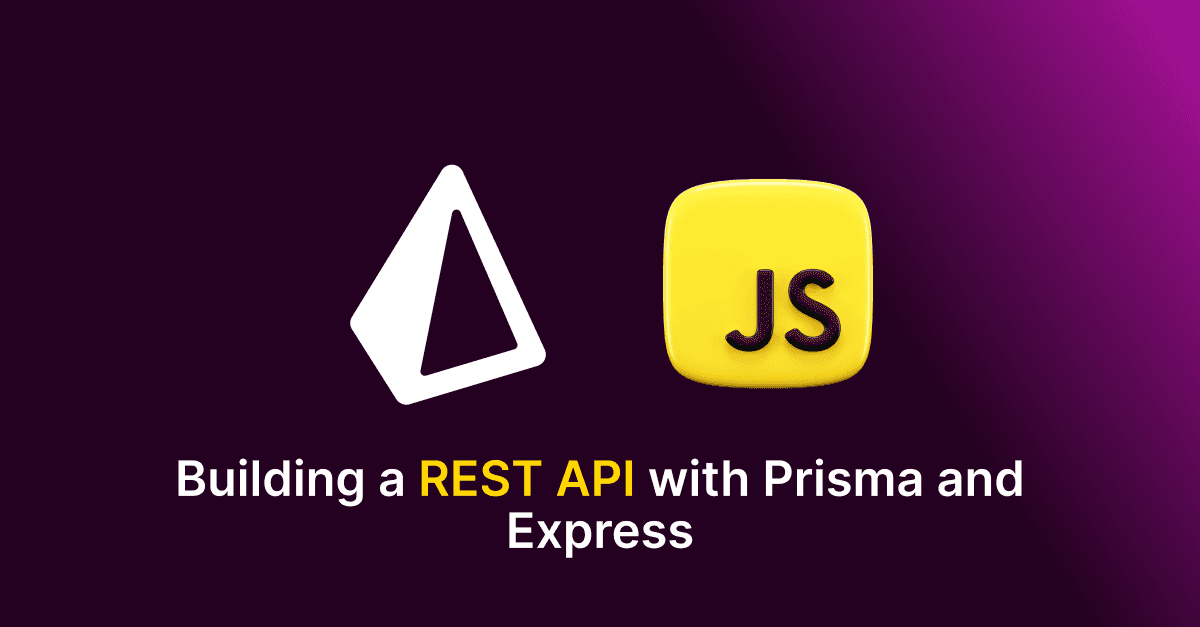 Building a REST API with Prisma and Express: Unleashing the Power of Hire Prisma Developer Services 
