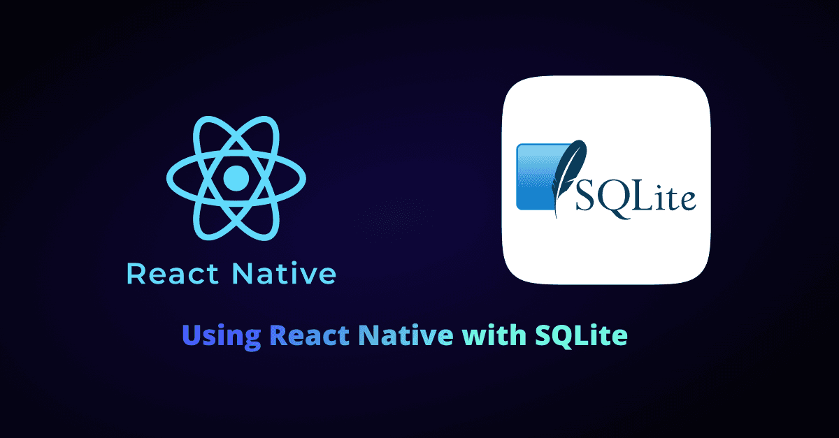 रिएक्ट नेटिव और SQLite के साथ सहज स्थानीय डेटा स्टोरेज को अनलॉक करना