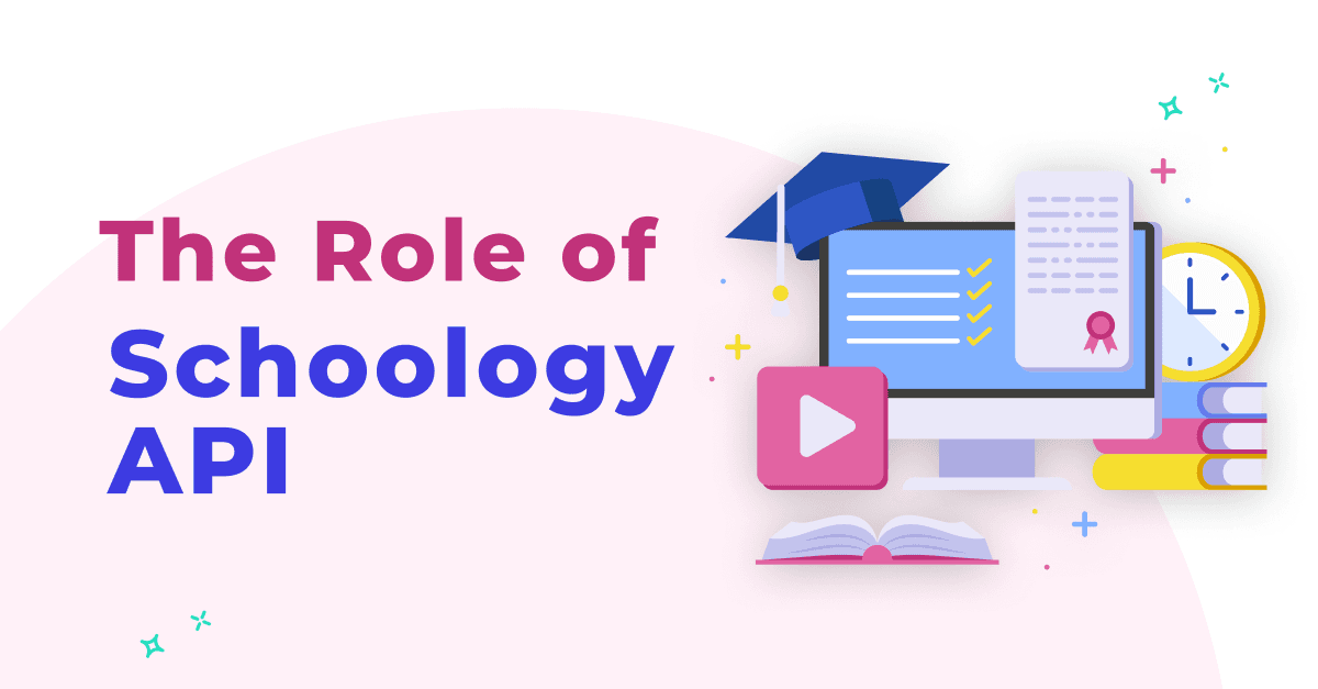 Future Trends in LMS Integration: The Role of Schoology API 