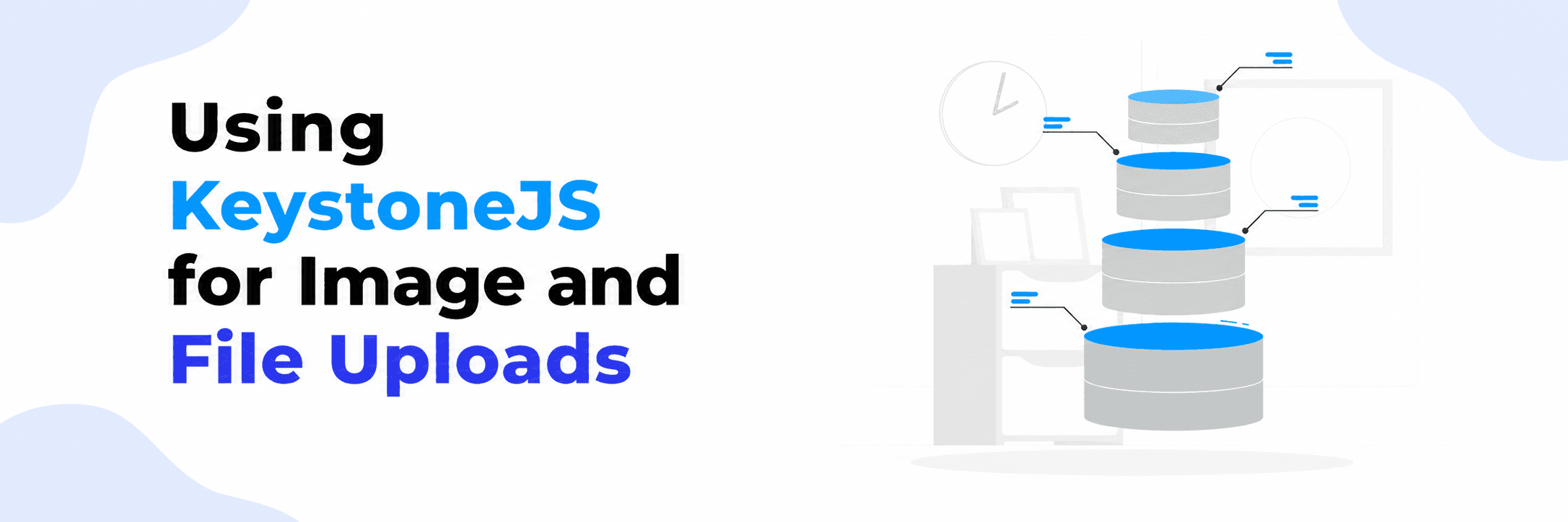 Using KeystoneJS for Image and File Uploads: Best Practices 