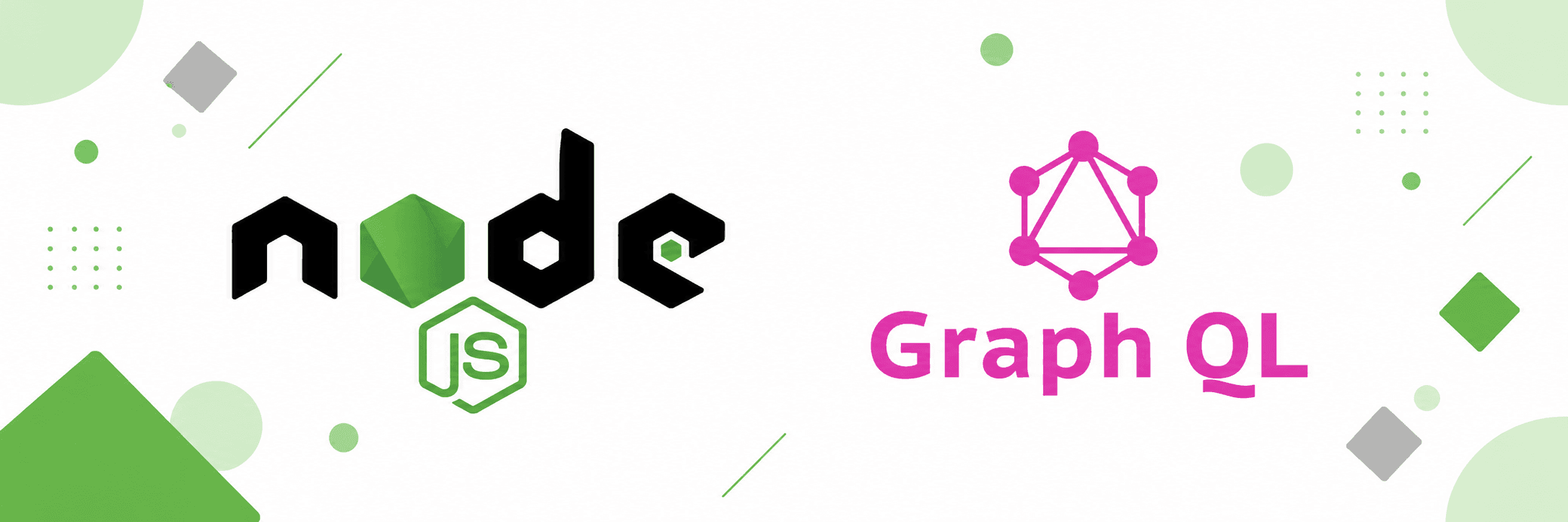 Node.js and GraphQL: A Perfect Match for Modern APIs 