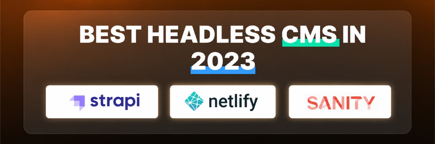 Best Headless CMS in 2023