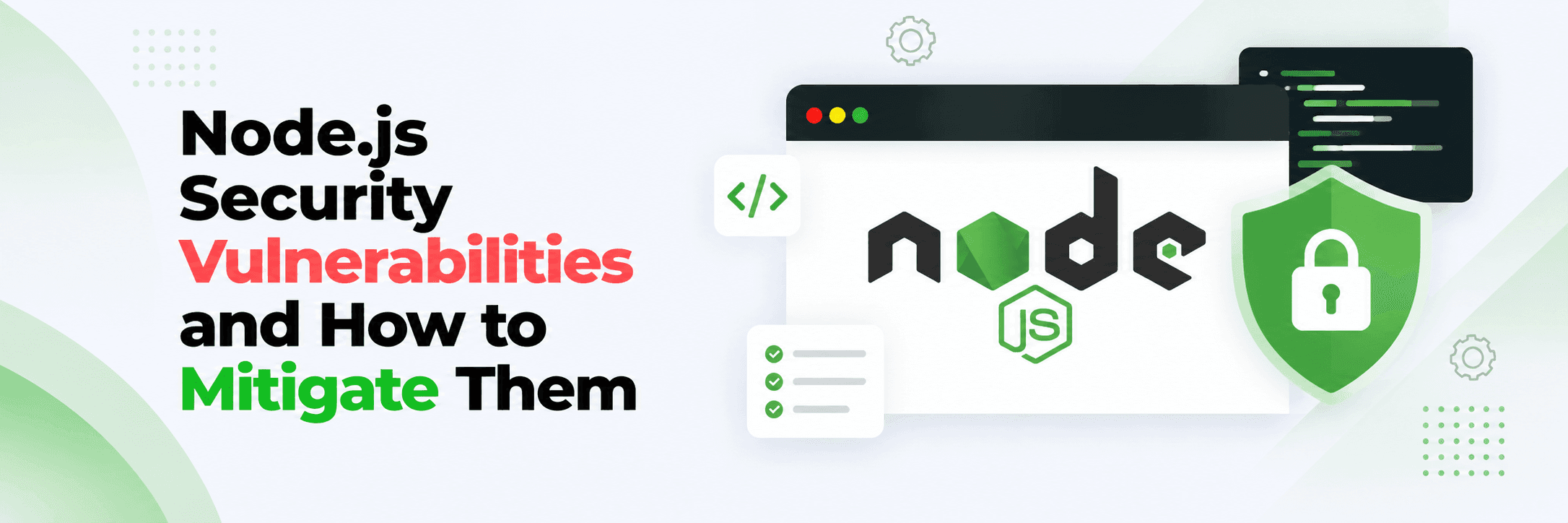 Node.js Security Vulnerabilities and How to Mitigate Them 