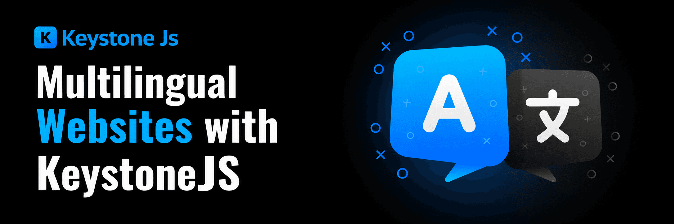 Building Multilingual Websites with KeystoneJS: i18n Made Simple 