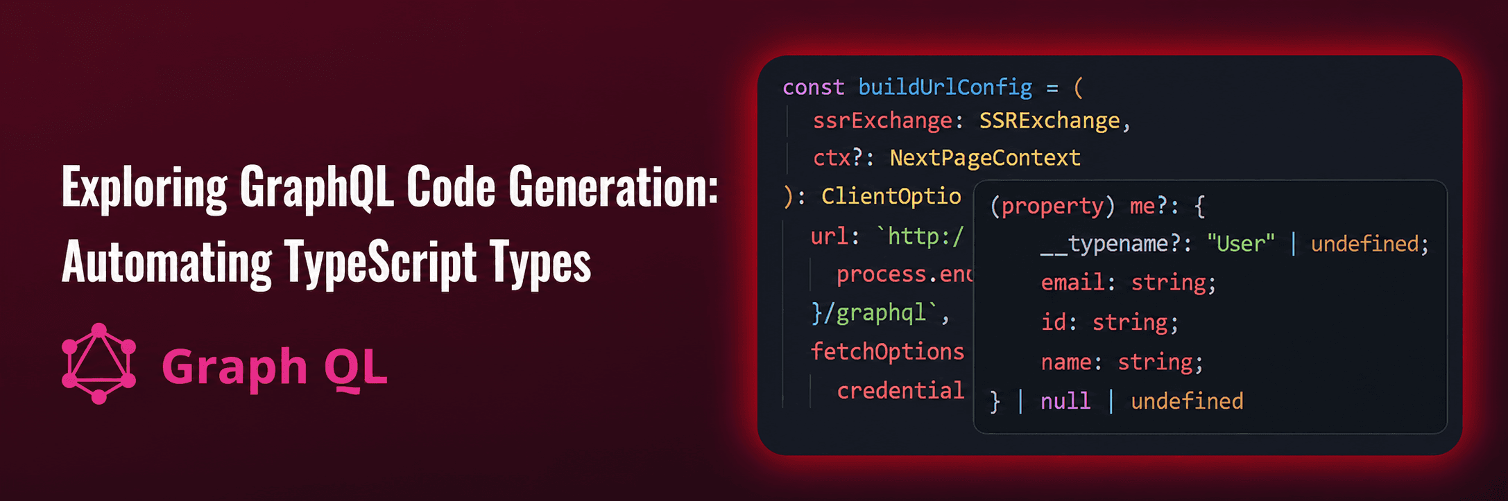 Exploring GraphQL Code Generation: Automating TypeScript Types