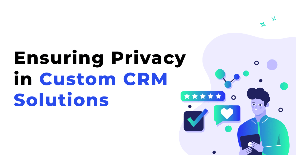 डेटा गुमनामी रणनीतियाँ: कस्टम CRM समाधानों में गोपनीयता सुनिश्चित करना